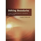 Shifting Boundaries：Global Perspectives on Literature and Culture