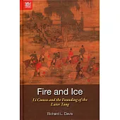 Fire and Ice：Li Cunxu and the Founding of the Later Tang