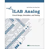 iLAB Analog:Circuit Design, Simulation, and Testing