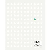 HOME 2025：想家計畫：預見未來，開啟家的定義