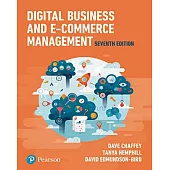 DIGITAL BUSINESS AND E-COMMERCE MANAGEMENT 7/E