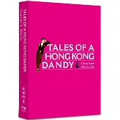 Tales of a Hong Kong Dandy