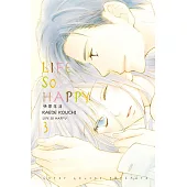 LIFE SO HAPPY~快樂生活~ 3