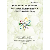 臺灣地區核能設施環境輻射監測年報(111年)112.03