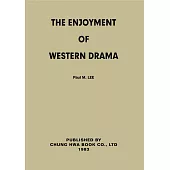 The Enjoyment of Western Drama
