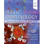 Basic Immunology，7E：Functions and Disorders of the Immune System
