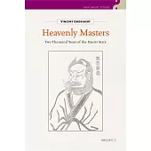 Heavenly Heavenly Masters：Two Thousand Years of the Daoist State