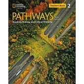 Pathways: Reading, Writing, and CriticalThinking (2) 3/e Teacher’s Book
