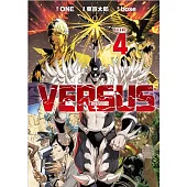VERSUS「對抗!」 4