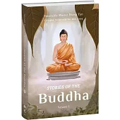 Stories of the Buddha: Volume 1