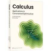 Calculus：Applications in Constrained Optimization