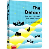 The Detour: Tales They Didn’t Tell You About Journal Publishing