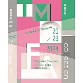 桃園市立美術館典藏專刊 2023-2024