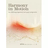 Harmony in Motion: key-defining progression and agogic progression