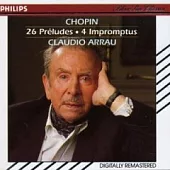 CHOPIN: 26 Preludes / 4 Impromptus / Claudio Arrau