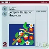Liszt: Hungarian Rhapsodies / Campanella, piano