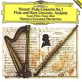 Mozart: Flute Concertos No.1 K313．Concerto for Flute and Harp K299．Andante for Flute and Orchestra K315