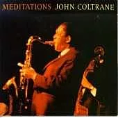 John Coltrane / Meditations