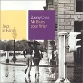 Sonny Criss / Mr. Blues Pour Flirter