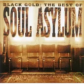 Soul Asylum / Black Gold: The Best of Soul Asylum