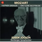 Mozart：Serenade Nr.7 D-dur, K.250“Haffner”,Nr.13 G-dur, K.525“Eine kleine Nachtmusik”