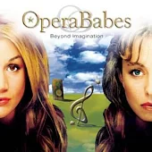 Opera Babes/Beyond Imagination
