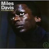 Miles Davis / In A Silent Way
