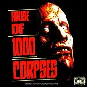 Rob Zombie / House Of 1000 Corpses