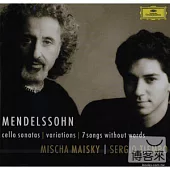 Mendelssohn: Cello Sonatas / Variations / 7 Songs Without Words