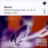 Mozart：Piano Concertos Nos. 12 & 19, Rondo K.511