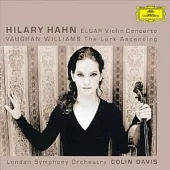 Elgar: Violin Concerto op. 61 & Vaughan Williams: The Lark Ascending / Hilary Hahn