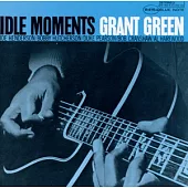 Grant Green / Idle Moments