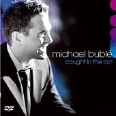 Michael Buble/ Caught In The Act