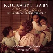 Marilyn Horne / Rockabye Baby - Lullabies from Around the World