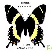 Sophie Zelmani / 1995-2005 A Decade Of Dreams