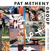 Pat Metheny / Letter From Home