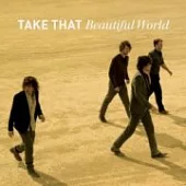 Take That / Beautiful World