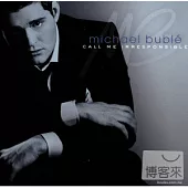 Michael Buble / Call Me Irresponsible