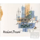 週末古典系列 / 懶洋洋的週末，甜美怡人的週末之夢