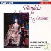 Nicolet, Jaccottet, Fujiwara / Handel: 6 Sonatas For Flute & Continuo