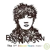 陳奕迅 / THE FIRST ELEVEN YEARS  然後呢 1997-2007跨世紀國語精選