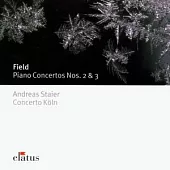 Field: Piano Concertos Nos. 2 & 3 / Andreas Staier / David Stern