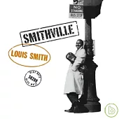 Louis Smith / Smithville