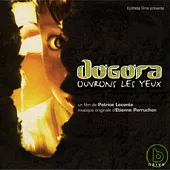 OST / Dogora Ouvrons Les Yeux