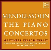 Matthias kirschnereit / Mendelssohn: The Piano Concertos