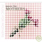 Music for Mothers