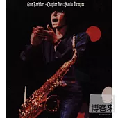 Gato Barbieri / Chapter Two: Hasta Siempre