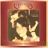 The Carpenters / Yesterday Once More: Greatest Hits 1969-1983 (Remastered)