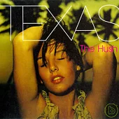 Texas / The Hush