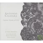 Antonio Caldara: Cantate, Sonate ed Arie / La Gioia Armonica - Jurgen Banholzer, Margit Ubellacker, Emilia Gliozzi
